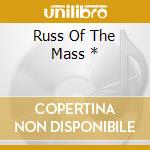 Russ Of The Mass * cd