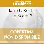 Jarrett, Keith - La Scara * cd