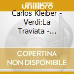 Carlos Kleiber - Verdi:La Traviata - Highlights cd