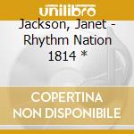 Jackson, Janet - Rhythm Nation 1814 * cd