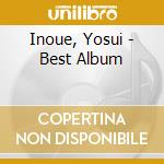 Inoue, Yosui - Best Album cd musicale di Inoue, Yosui