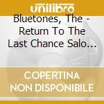 Bluetones, The - Return To The Last Chance Salo * cd