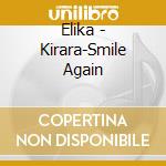 Elika - Kirara-Smile Again cd