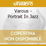 Varous - Portrait In Jazz cd