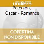 Peterson, Oscar - Romance * cd