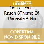 Ogata, Emi - Rasen 8Theme Of Danasite 4 Nin cd