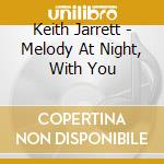 Keith Jarrett - Melody At Night, With You cd