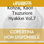 Kohzai, Kaori - Tsuzuriore Hyakkei Vol.7 cd