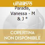 Paradis, Vanessa - M & J * cd