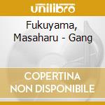 Fukuyama, Masaharu - Gang cd