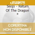 Sisqo - Return Of The Dragon * cd musicale di Sisqo