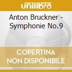 Anton Bruckner - Symphonie No.9 cd musicale di Claudio Abbado