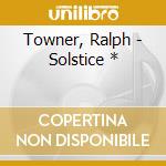 Towner, Ralph - Solstice * cd