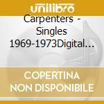 Carpenters - Singles 1969-1973Digital Rema S cd