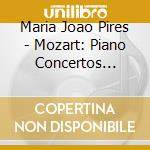 Maria Joao Pires - Mozart: Piano Concertos Nos.17', 21 cd