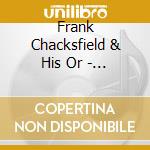 Frank Chacksfield & His Or - The Music Of Cole Porter * cd