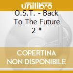 O.S.T. - Back To The Future 2 * cd