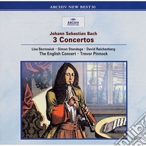 Johann Sebastian Bach - 3 Concertos cd musicale di Trevor Pinnock