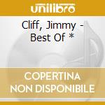 Cliff, Jimmy - Best Of * cd
