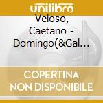 Veloso, Caetano - Domingo(&Gal Costa) cd