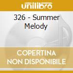 326 - Summer Melody cd