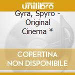 Gyra, Spyro - Original Cinema * cd