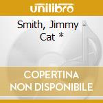 Smith, Jimmy - Cat * cd