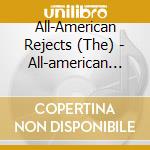 All-American Rejects (The) - All-american Rejects cd