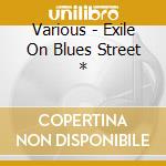 Various - Exile On Blues Street * cd