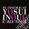 Yosui Inoue - Platinum Best cd musicale di Inoue Yosui