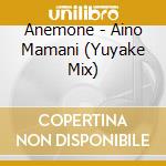 Anemone - Aino Mamani (Yuyake Mix) cd