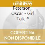 Peterson, Oscar - Girl Talk * cd
