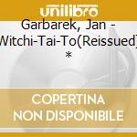 Garbarek, Jan - Witchi-Tai-To(Reissued) * cd
