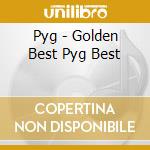 Pyg - Golden Best Pyg Best cd