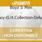 Boyz Ii Men - Legacy-G.H.Collection-Deluxe * (2 Cd) cd