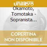 Okamoto, Tomotaka - Sopranista Concert cd