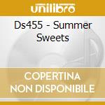 Ds455 - Summer Sweets cd