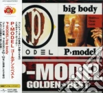 P-Model - Golden Best P-Model & Big Body cd
