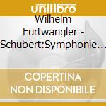 Wilhelm Furtwangler - Schubert:Symphonie No.9 / Weber:Der cd