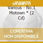 Various - No.1 Motown * (2 Cd) cd