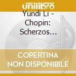 Yundi Li - Chopin: Scherzos Improptus * (2 Cd) cd