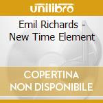 Emil Richards - New Time Element cd musicale di Emil Richards