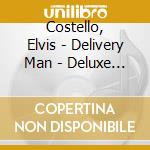 Costello, Elvis - Delivery Man - Deluxe Edition* (2 Cd) cd
