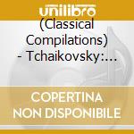 (Classical Compilations) - Tchaikovsky: Piano Concerto No.1 /Sw (2 Cd) cd