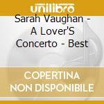 Sarah Vaughan - A Lover'S Concerto - Best cd