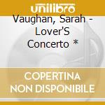 Vaughan, Sarah - Lover'S Concerto * cd