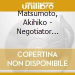 Matsumoto, Akihiko - Negotiator Mashita Masayoshi cd