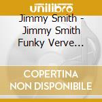 Jimmy Smith - Jimmy Smith Funky Verve Years Jimmy cd