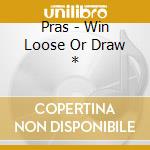 Pras - Win Loose Or Draw * cd