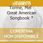 Torme, Mel - Great American Songbook * cd